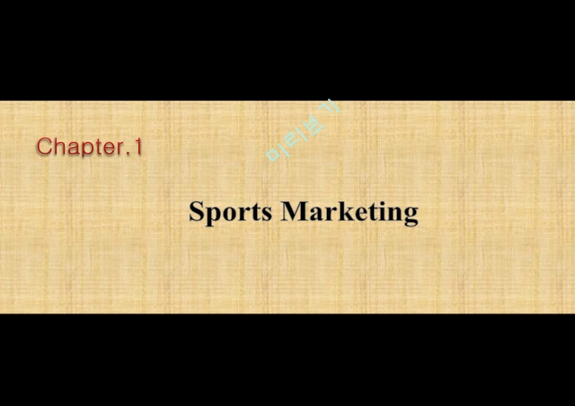 스포츠마케팅,스포츠 마케팅이란,KBO의 마케팅,사회지향적 마케팅,비즈니스형 스포츠.공감 마케팅,애프터 마케팅,접대 마케팅,매복 마케팅   (3 )